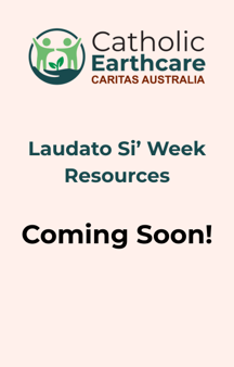 Laudato Si’ Week Resources Coming Soon!.png